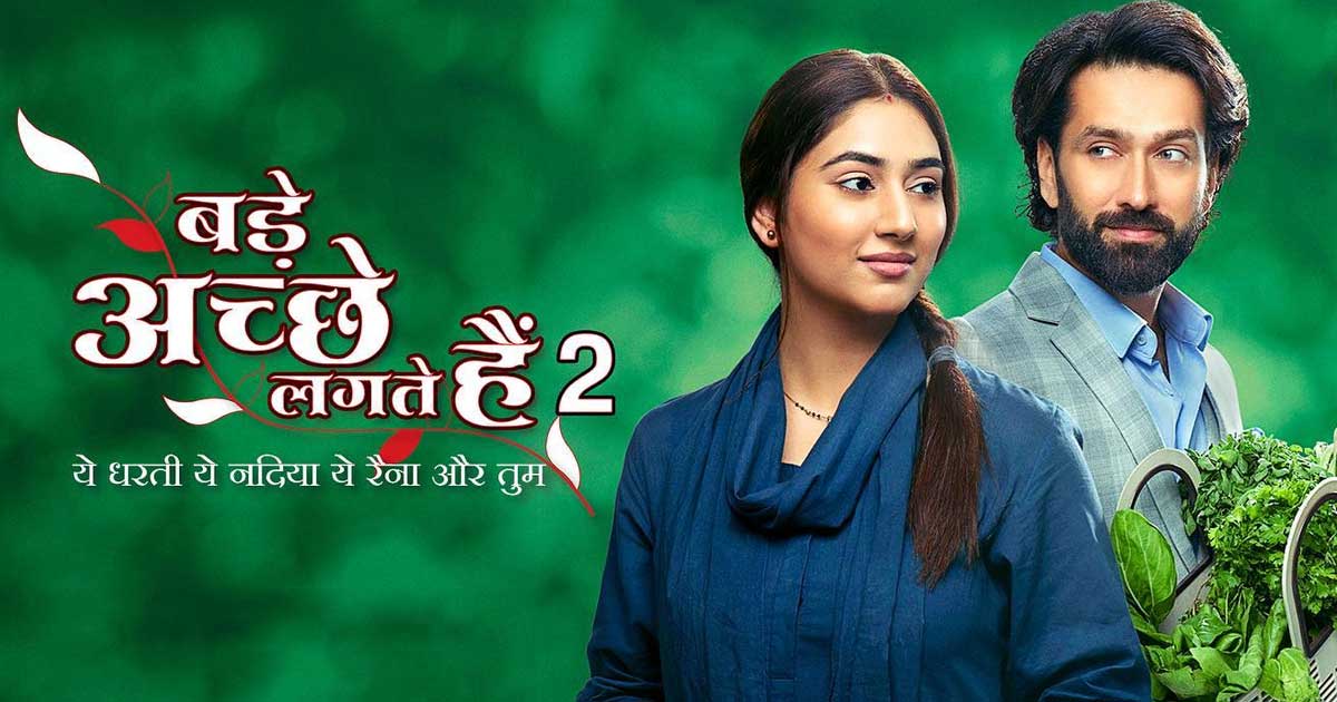 Bade Achhe Lagte Hain is presented on DesiSerials, casts Disha Parmar, Nakuul Mehta.