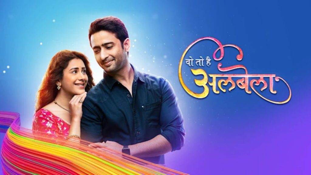 Woh Toh Hai Albela is a Star Plus Desi Serial broadcasts Shaheer Sheikh, Hiba Nawab, Anuj Sachdeva and Aparna Dixit only on Live Yodesiserials.